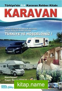 Karavan Türkiye’nin İlk Karavan Rehber Kitabı