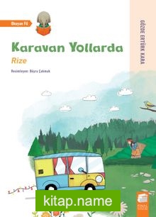 Karavan Yollarda / Rize