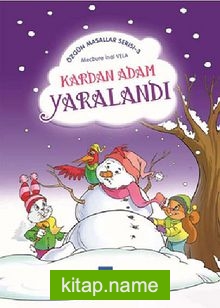 Kardan Adam Yaralandı