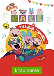 Kare ile Etkinlik Zamanı