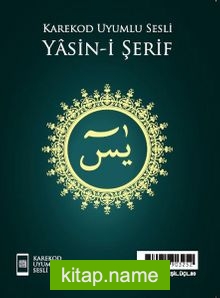 Karekod Uyumlu Sesli Yasin-i Şerif