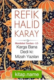 Karga Bana Dedi ki: Mizah Yazıları