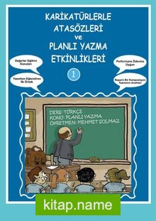 Karikatürlerle Atasözleri ve Planlı Yazma Etkinlikleri 1