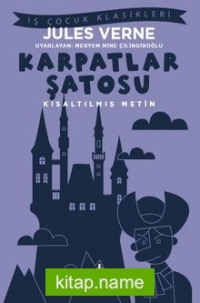 Karpatlar Şatosu (Kısaltılmış Metin)