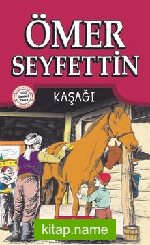 Kaşağı-Ömer Seyfettin Hikayeleri 3