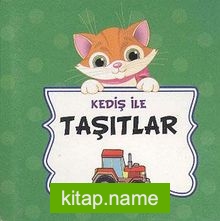 Kediş ile Taşıtlar