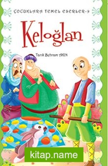 Keloğlan / Çocuklara Temel Eserleri -9