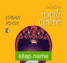 Keloğlan / İncili Çevre