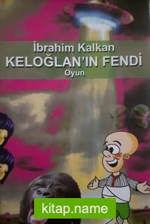Keloğlan’ın Fendi