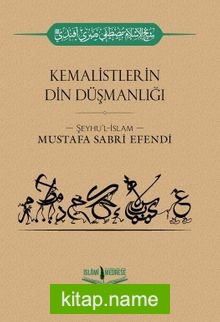 Kemalistlerin Din Düşmanlığı