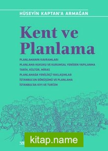 Kent ve Planlama  Hüseyin Kaptan’a Armağan kitap kapağı