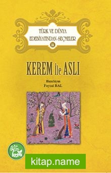 Kerem ile Aslı / Türk ve Dünya Edebiyatından Seçmeler -14