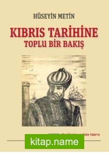 Kıbrıs Tarihine Toplu Bir Bakış