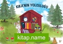 Kika’nın Yolculuğu
