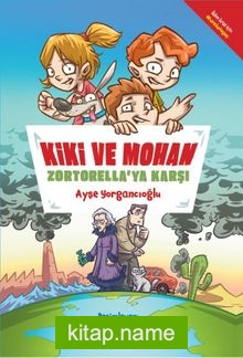Kiki ve Mohan Zortorella’ya Karşı