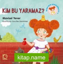 Kim Bu Yaramaz? / Mimi’nin Serüvenleri 4