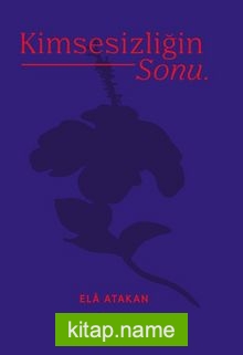 Kimsesizliğin Sonu
