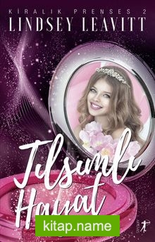 Kiralık Prenses 2 / Tılsımlı Hayat