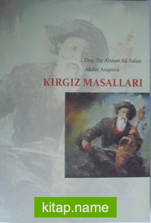 Kırgız Folklor ve Etnografyası Kırgız Masalları