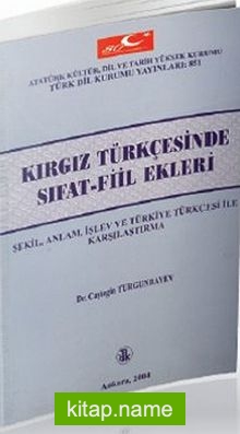 Kırgız Türkçesinde Sıfat – Fiil Ekleri