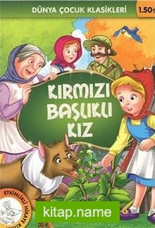 Kırmızı Başlıklı Kız / Dünya Çocuk Klasikleri