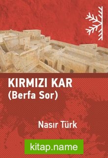 Kırmızı Kar (Berfa Sor)