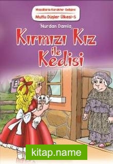 Kırmızı Kız ile Kedisi / Mutlu Düşler Ülkesi 5