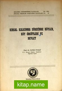 Kırsal Kalkınma Sürecinde Köyler, Köy Örgütleri ve Devlet (1-E-19)