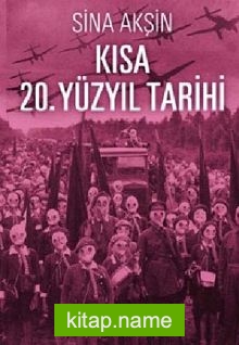 Kısa 20. Yüzyıl Tarihi