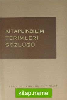 Kitaplıkbilim Terimleri Sözlüğü (1-I-28)