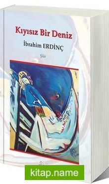 Kıyısız Bir Deniz