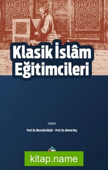 Klasik İslam Eğitimcileri