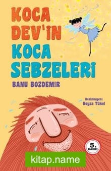 Koca Dev’in Koca Sebzeleri