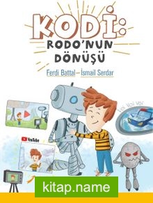 Kodi Rodo’nun Dönüşü