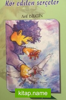 Kör Edilen Serçeler