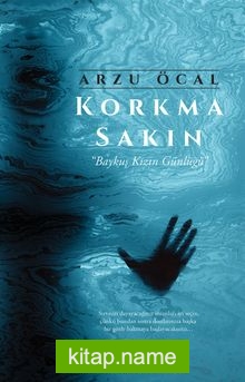 Korkma Sakın Baykuş Kızın Günlüğü