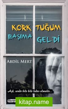 Korktuğum Başıma Geldi
