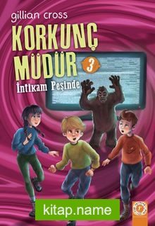 Korkunç Müdür 3 / İntikam Peşinde