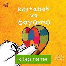 Köstebek ve Boyama