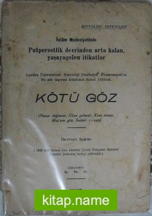 Kötü Göz (Nazar Değmesi, Göze Gelmek, Kem Nazar, Meş’um Göz, İsabet-i Ayn) (2-F-38)