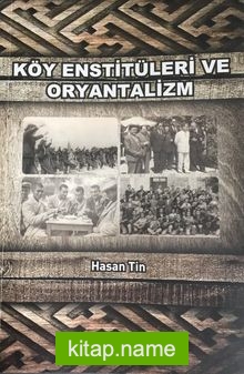 Köy Enstitüleri Ve Oryantalizm