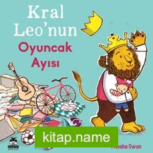 Kral Leo’nun Oyuncak Ayısı