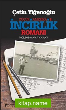 Küçük Amerika 3   İncirlik Romanı