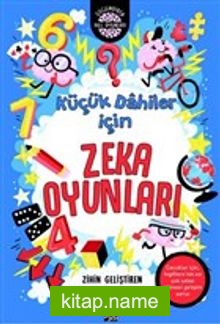 Küçük Dahiler İçin Zeka Oyunları