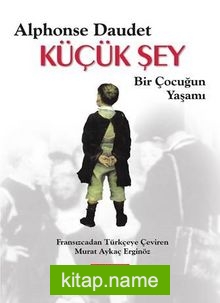 Küçük Şey  Bir Çoçuğun Yaşamı