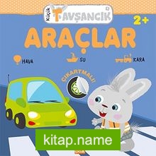 Küçük Tavşancık / Araçlar