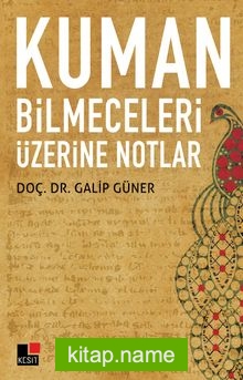 Kuman Bilmeceleri Üzerine Notlar