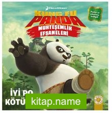 Kung Fu Panda Muhteşemlik Efsaneleri – İyi Po Kötü Po