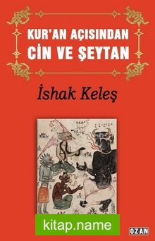 Kur’an Açısından Cin ve Şeytan
