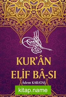 Kur’an Elif Ba-sı